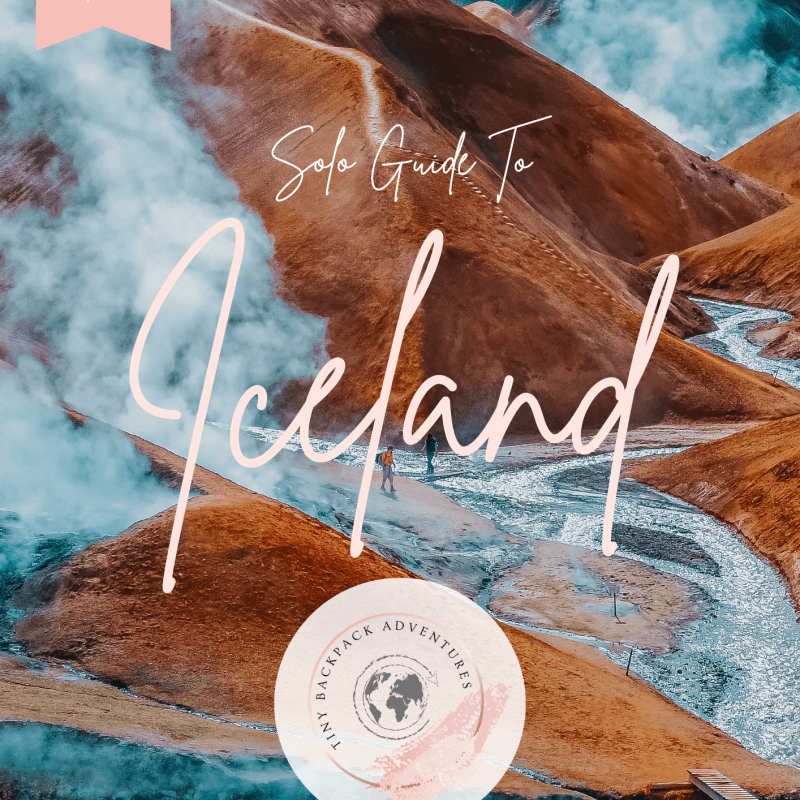 Iceland Adventure Guide for Solo Travelers
